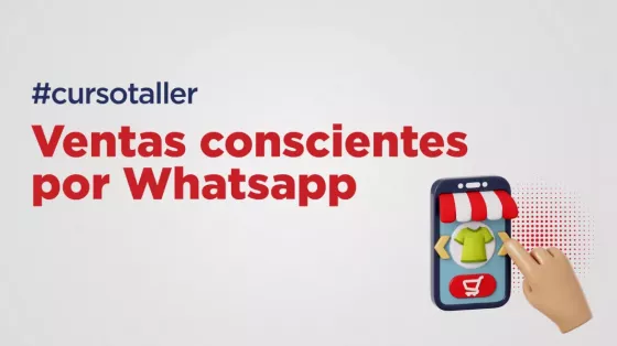 104282-ventas-conscientes-por-whatsapp-la-capacitacion-para-fortalecer-los-proyectos-socioproductivos-20251007151514