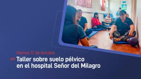 104412-nueva-edicion-del-taller-sobre-suelo-pelvico-en-el-hospital-senior-del-milagro-20251014132833