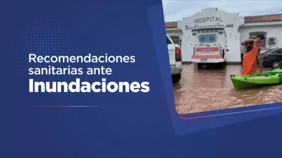 Brindan recomendaciones sanitarias ante inundaciones